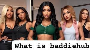 BaddieHub